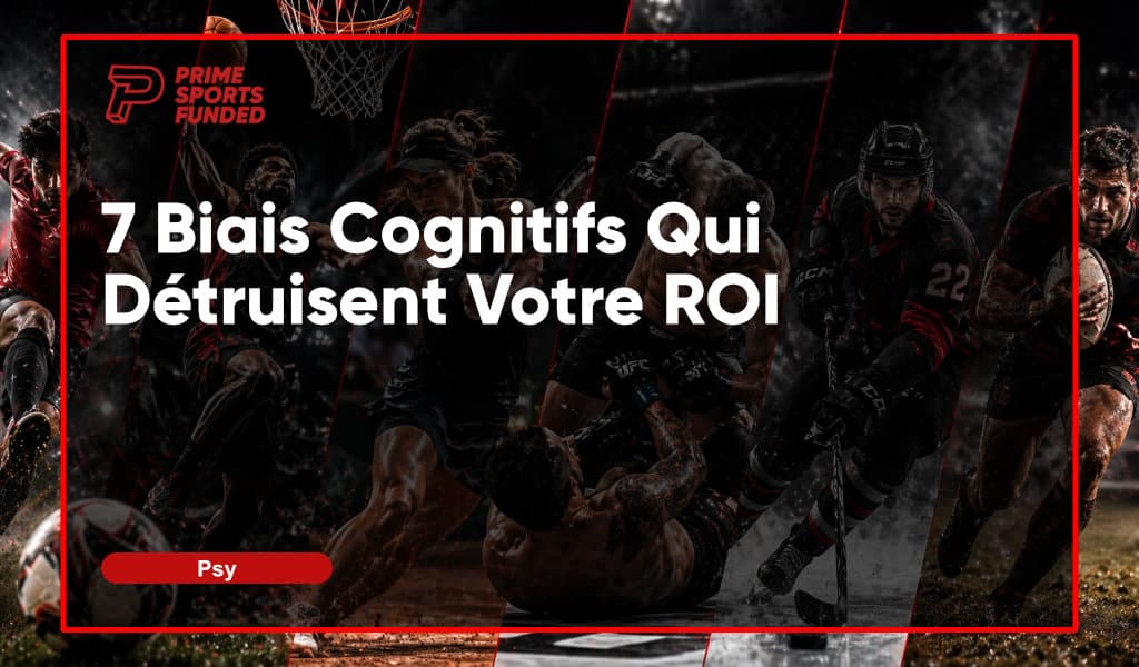7 Biais Cognitifs Qui Détruisent Votre ROI (et Comment Les Tuer)